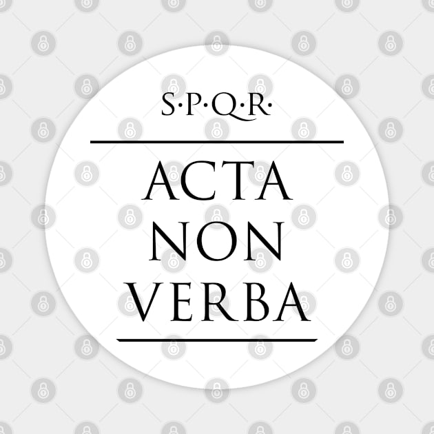 Latin quote Acta non verba Magnet by fabianodp